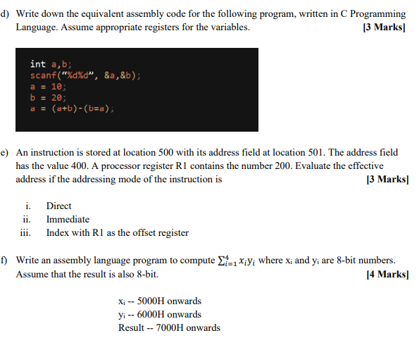 Solved d) Write down the equivalent assembly code for the | Chegg.com
