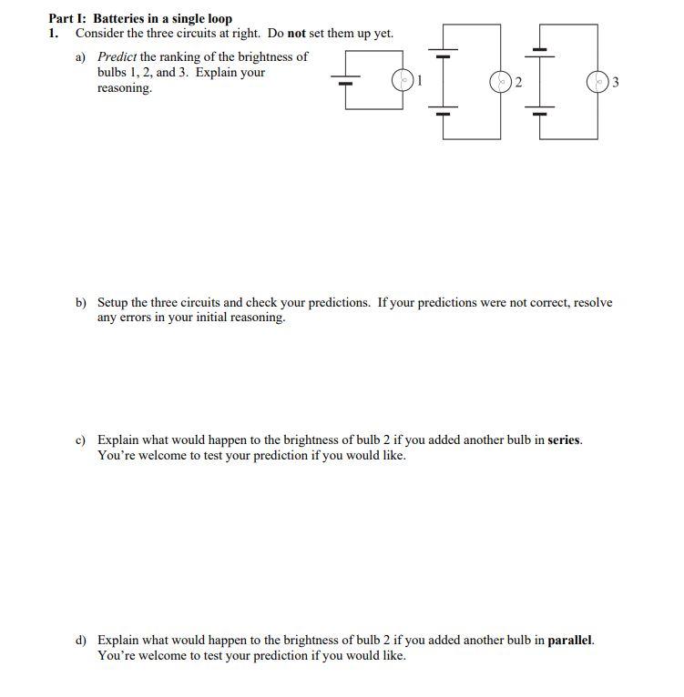 Solved Part I: Batteries in a single loop 1. Consider the | Chegg.com
