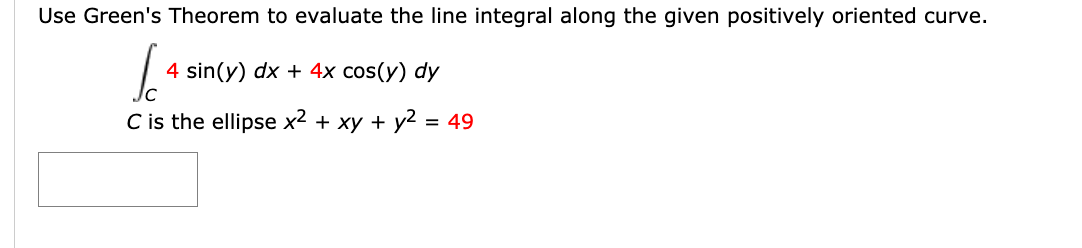 Solved Use Greens Theorem To Evaluate The Line Integral 6026