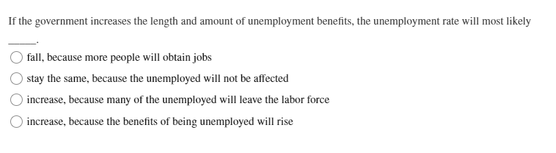 Solved If The Government Increases The Length And Amount Of | Chegg.com