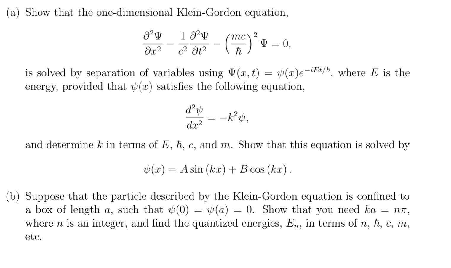 Solved A Show That The One Dimensional Klein Gordon Equ Chegg Com