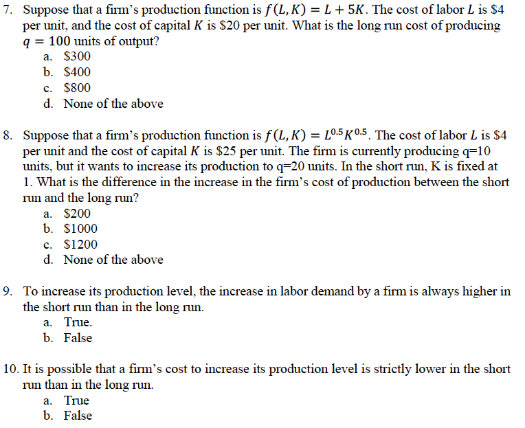 Solved 7. Suppose that a firm's production function is | Chegg.com