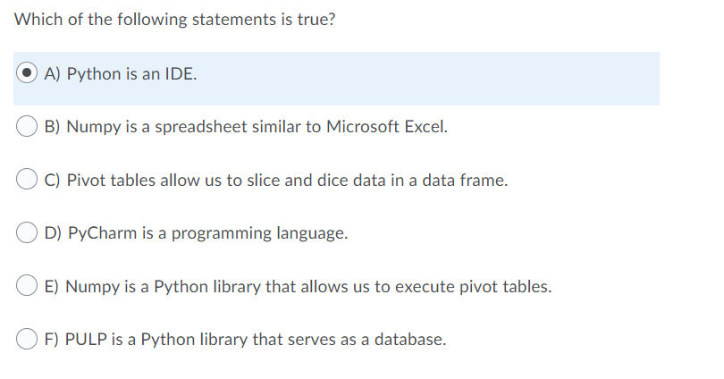 Solved Which of the following statements is true? A) Python | Chegg.com