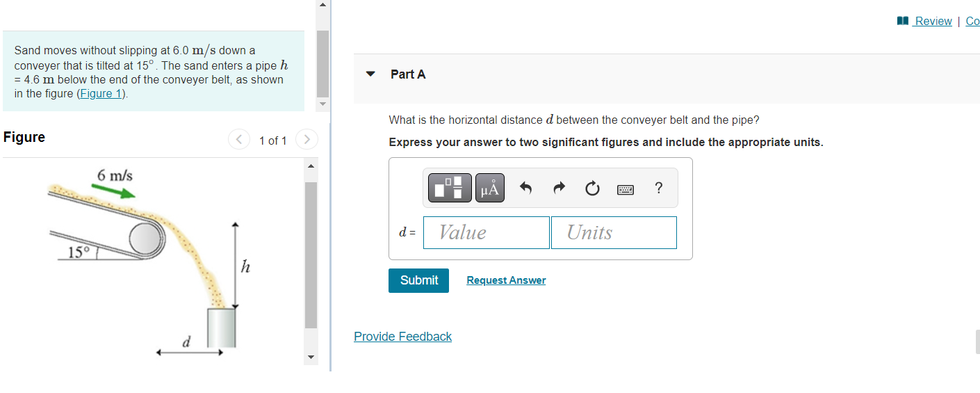 Solved Sand moves without slipping at 6.0 m/s down a | Chegg.com