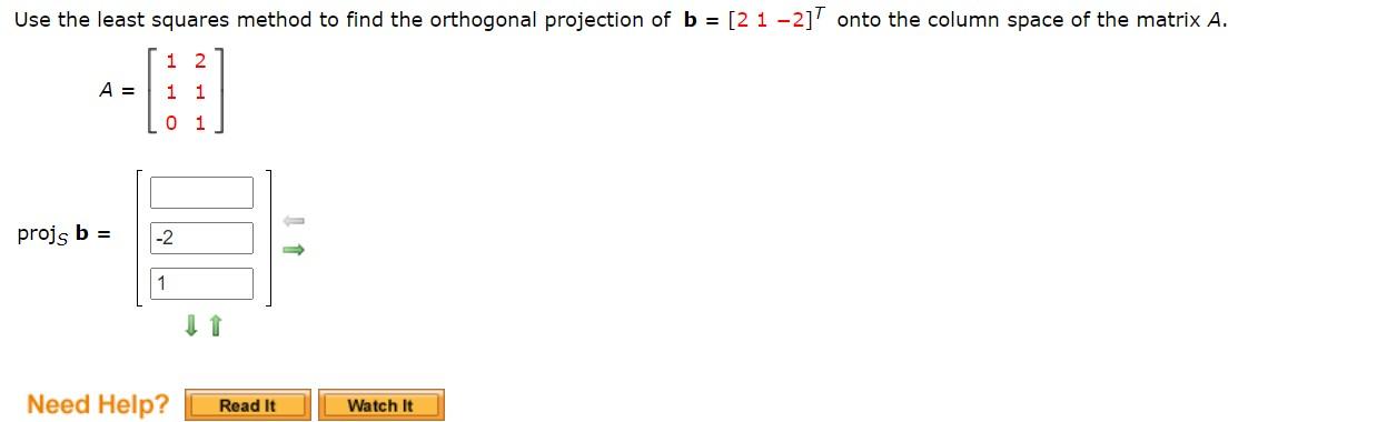 Solved Use the least squares method to find the orthogonal | Chegg.com
