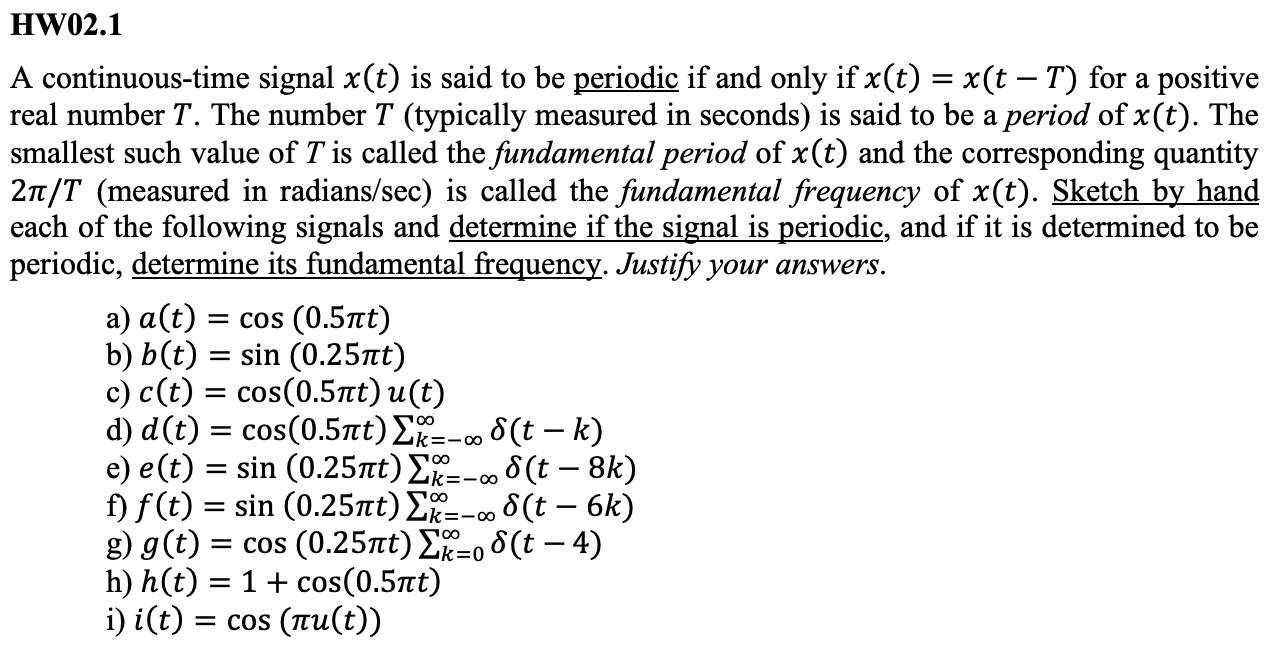 Solved Hi, I need help with a signals and systems question. | Chegg.com