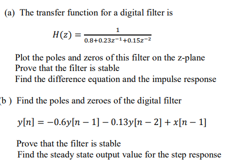 Solved (a) The transfer function for a digital filter is 1 | Chegg.com