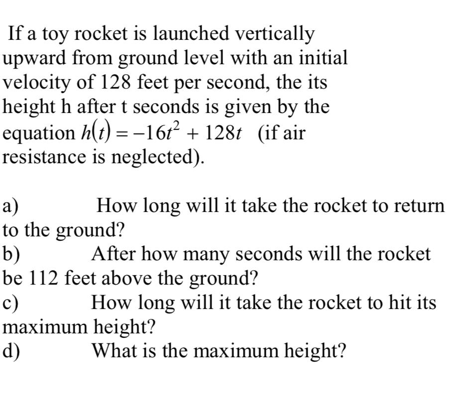 Solved If a toy rocket is launched vertically upward from