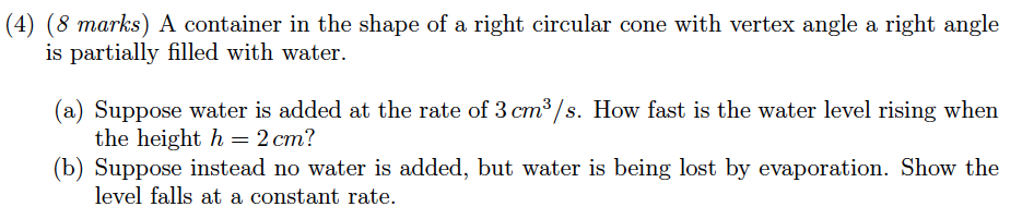Solved (4) (8 marks) A container in the shape of a right | Chegg.com