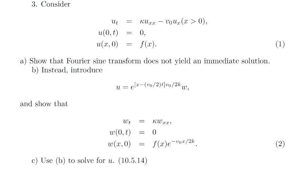 Solved 3. Consider a) Show that Fourier sine transform does | Chegg.com