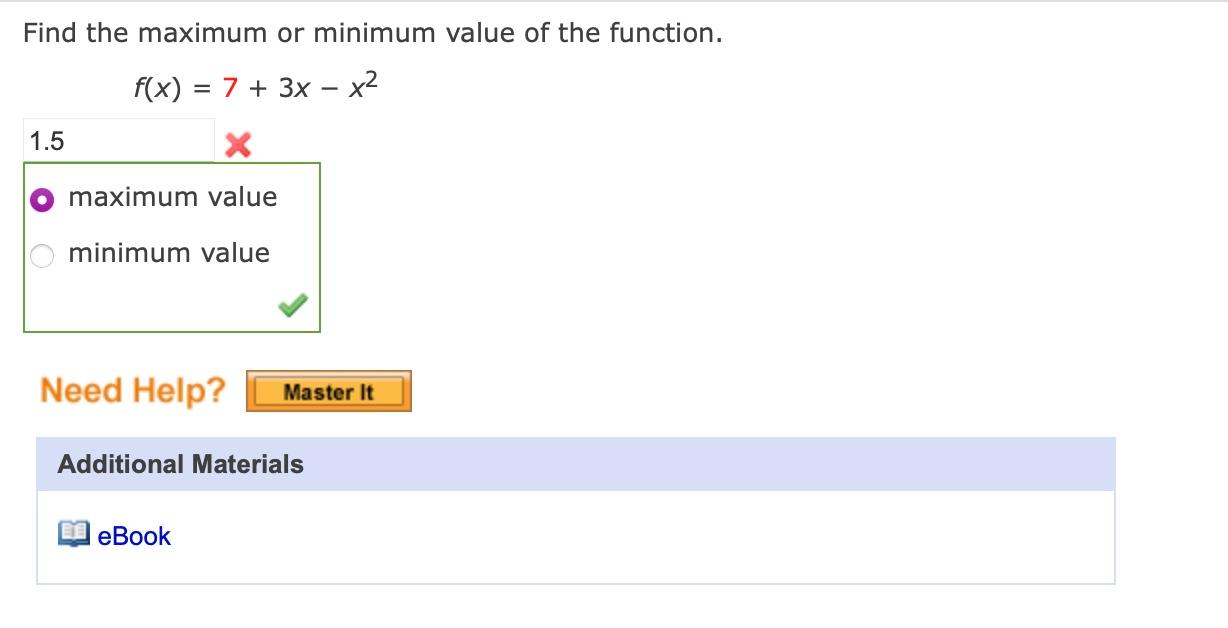 Solved Find the maximum or minimum value of the function. | Chegg.com