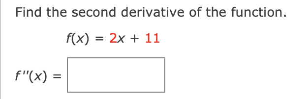 Solved Find the second derivative of the | Chegg.com