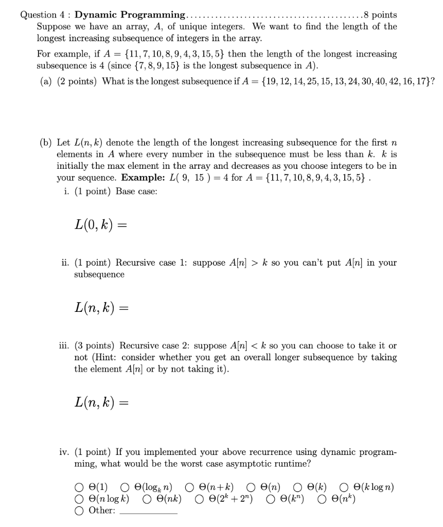 Solved Question 4 : Dynamic Programming. .8 points Suppose | Chegg.com