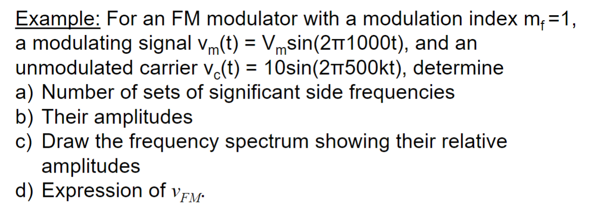 Solved Example: For an FM modulator with a modulation index | Chegg.com