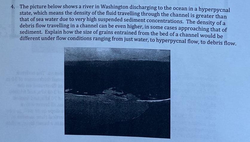 Solved The picture below shows a river in Washington | Chegg.com