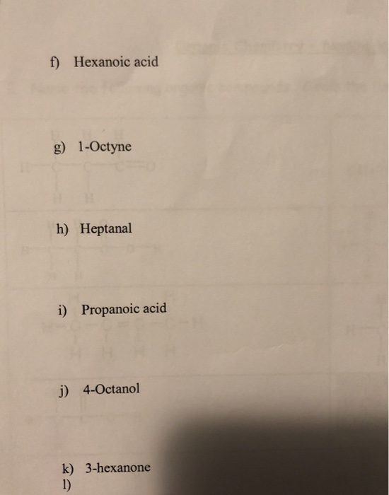 Solved 1. Draw The Following Organic Compounds, And State | Chegg.com