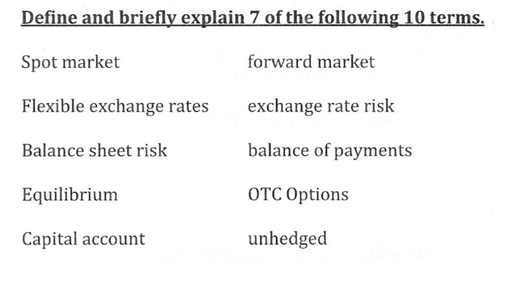 Solved Define and briefly explain 7 of the following 10