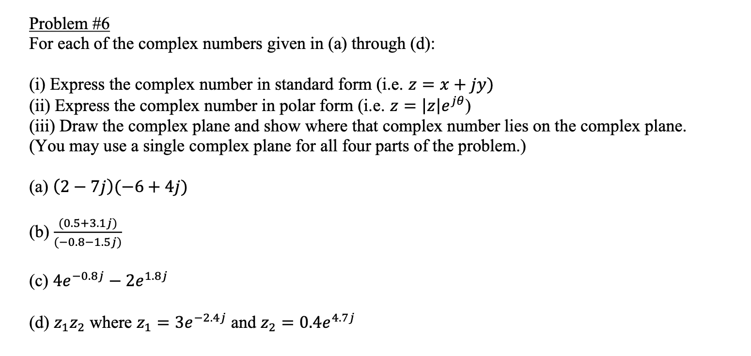 Solved Problem \#6 For Each Of The Complex Numbers Given In | Chegg.com ...