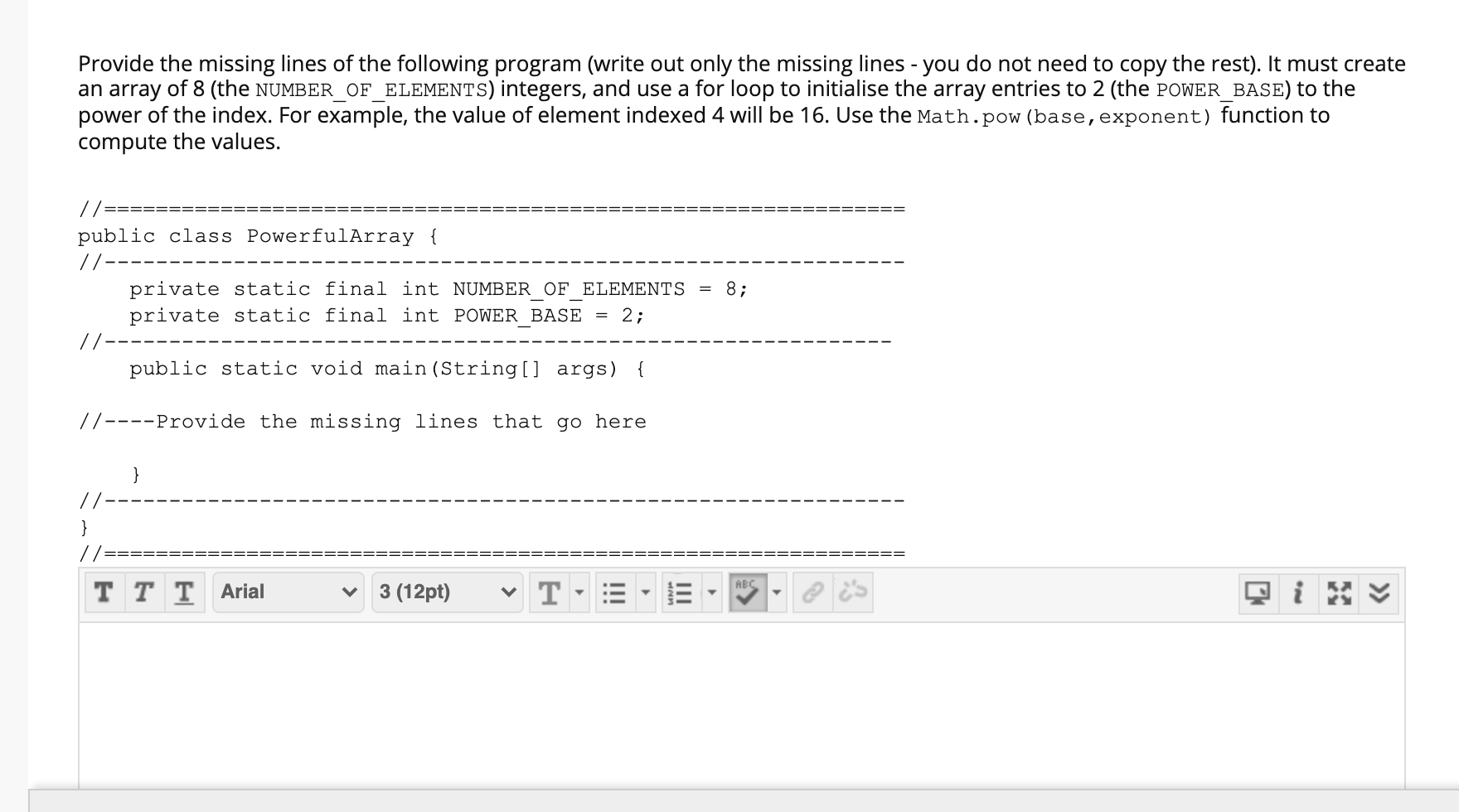 Solved A few pieces are missing from the following program