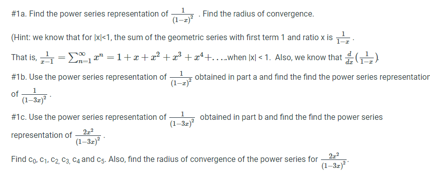 Solved 1 #1a. Find the power series representation of Find | Chegg.com