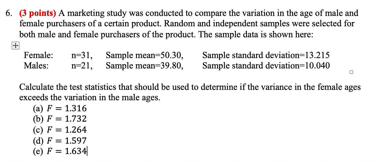 Solved 6. (3 points) A marketing study was conducted to | Chegg.com