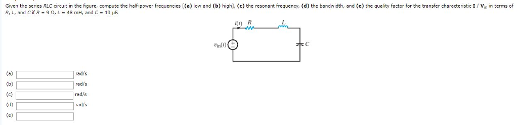 Solved Given The Series Rlc Circuit In The Figure Compute