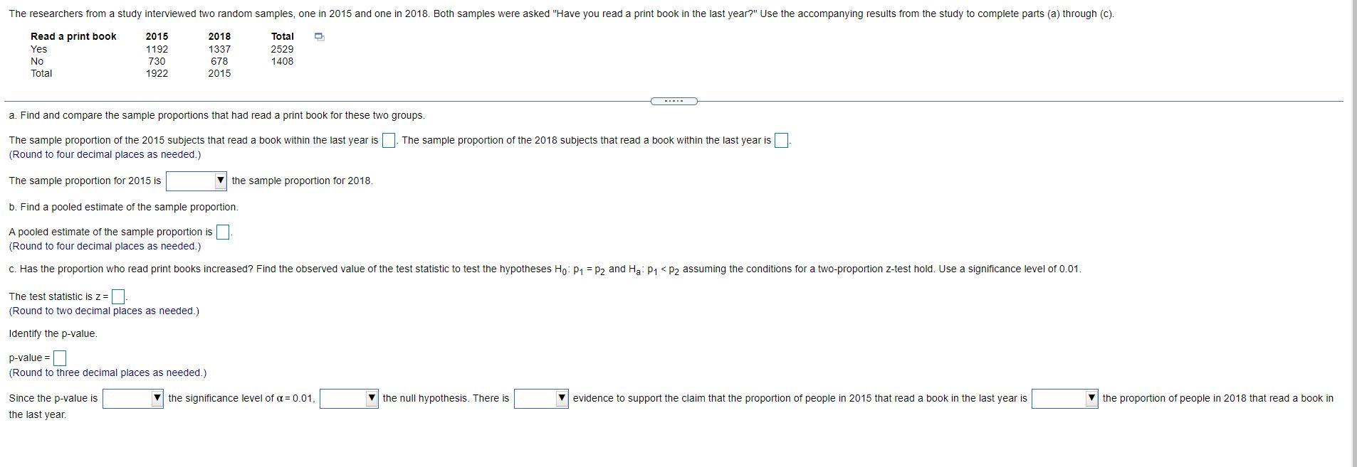 Solved The researchers from a study interviewed two random | Chegg.com