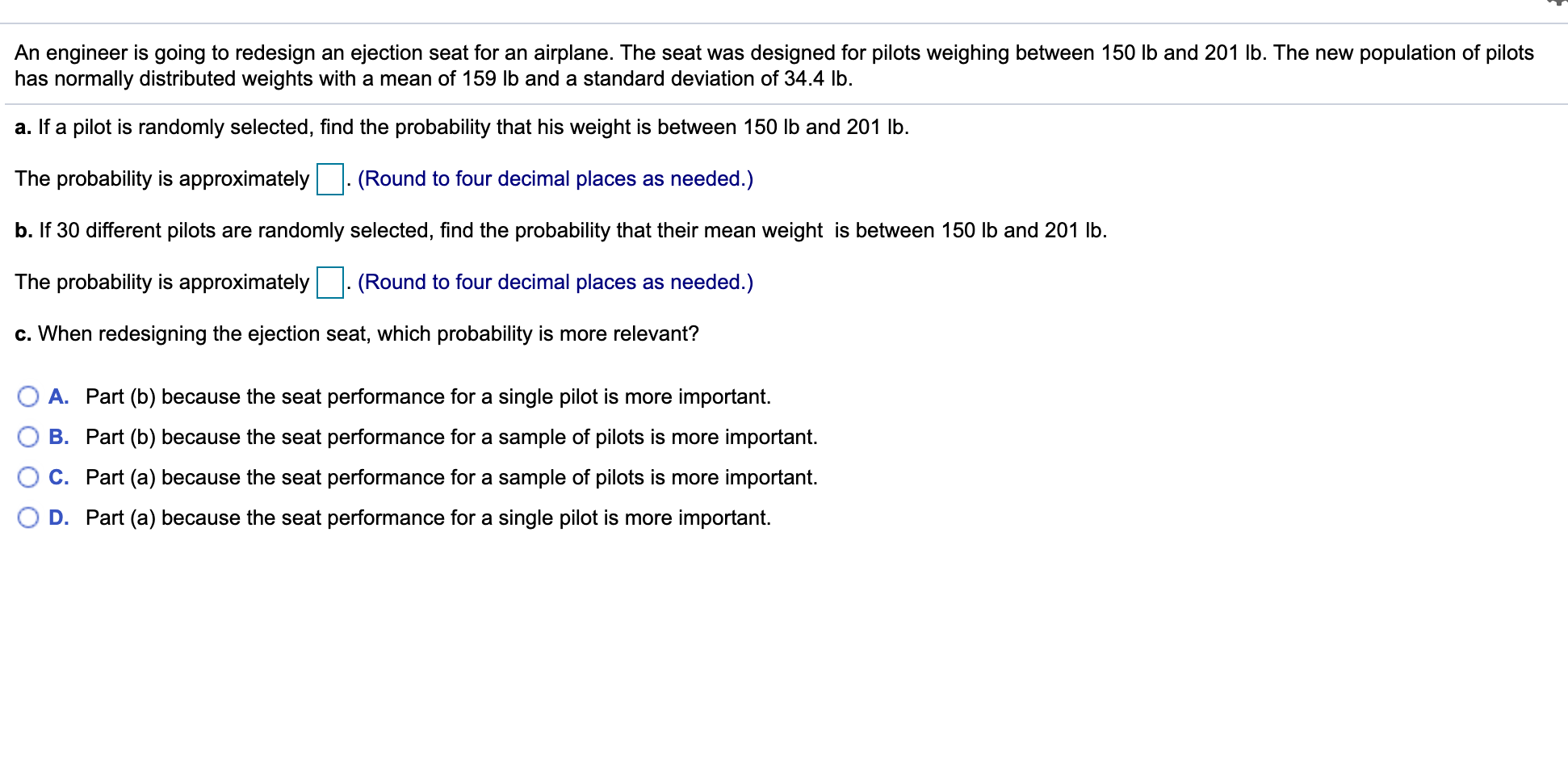 Solved An engineer is going to redesign an ejection seat for