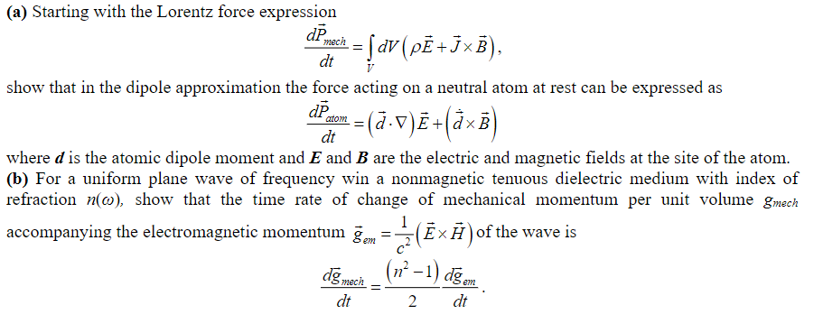 Solved (a) Starting with the Lorentz force expression | Chegg.com