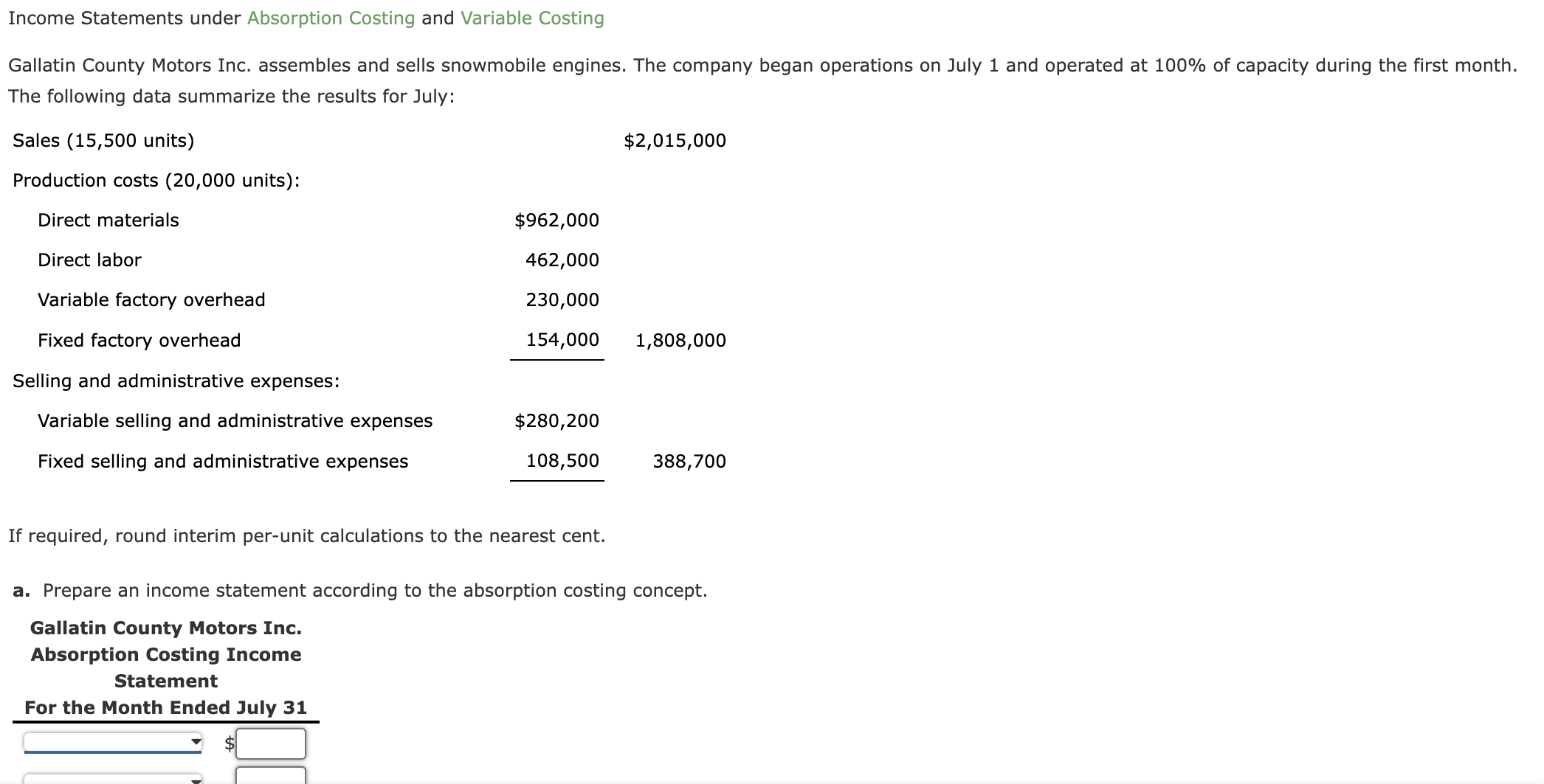 solved-income-statements-under-absorption-costing-and-chegg