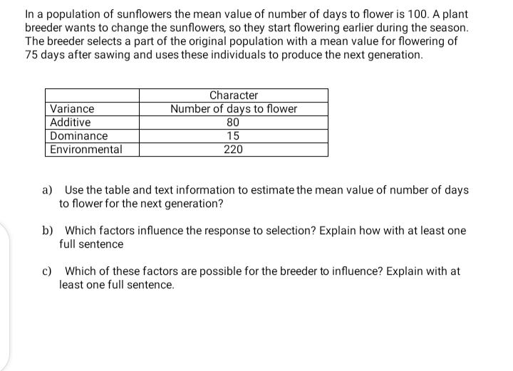 In a population of sunflowers the mean value of