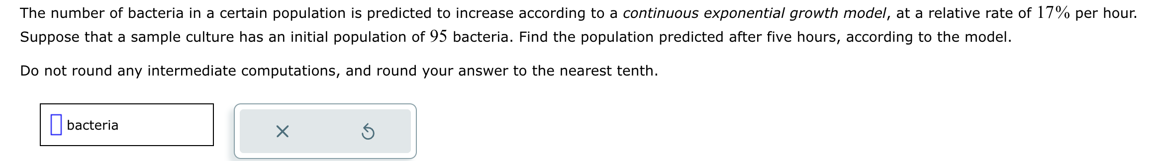 Solved The number of bacteria in a certain population is | Chegg.com