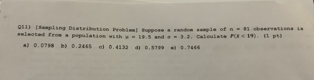 Solved Q11) [Sampling Distribution Problem] Suppose a random | Chegg.com