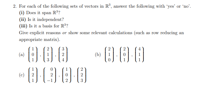 Solved 2. For each of the following sets of vectors in R”, | Chegg.com
