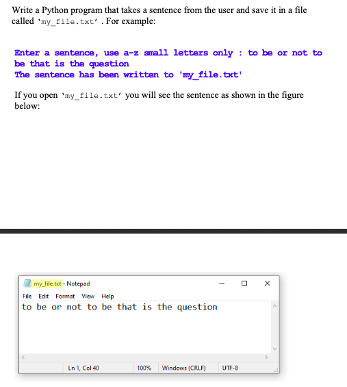 Solved Write a Python program that takes a sentence from the | Chegg.com