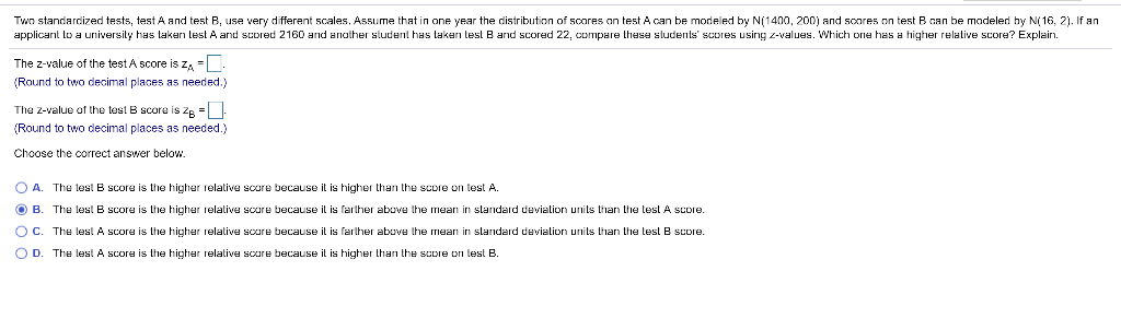 Solved Two Standardized Tests, Test A And Test B, Use Very | Chegg.com