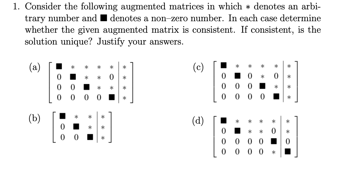 Solved 1. Consider the following augmented matrices in which | Chegg.com
