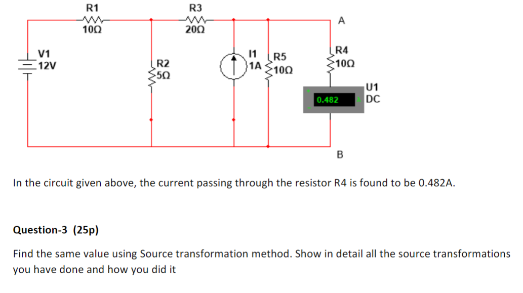 Solved In The Circuit Given Above, The Current Passing | Chegg.com