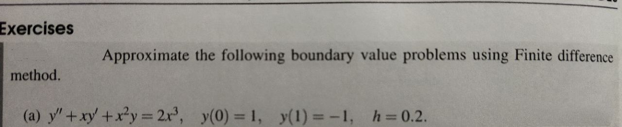 Solved Exercises Approximate the following boundary value | Chegg.com