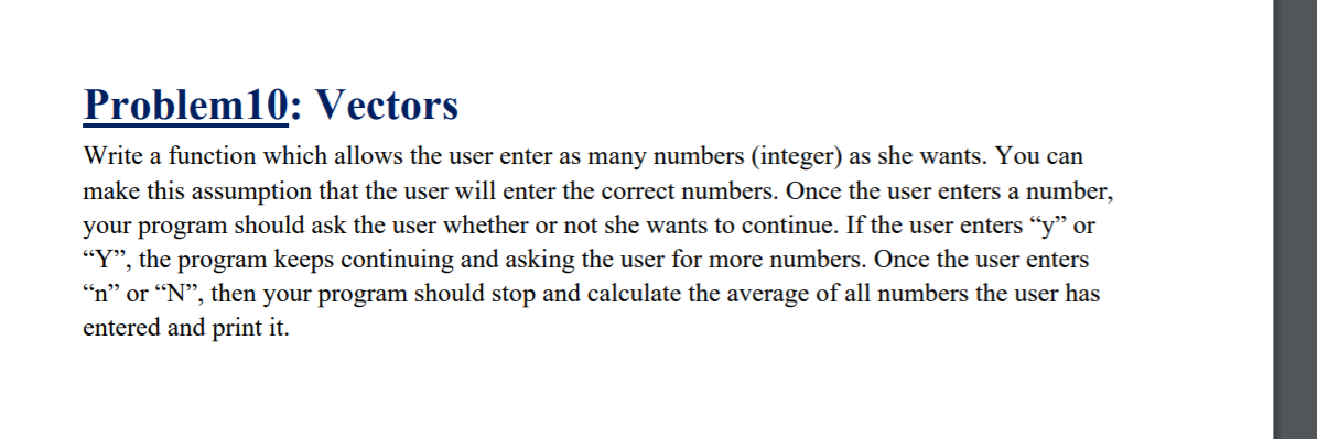 Solved Problem10: Vectors Write a function which allows the | Chegg.com
