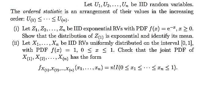 Solved Let U1, U2,...,Un be IID random variables. The | Chegg.com