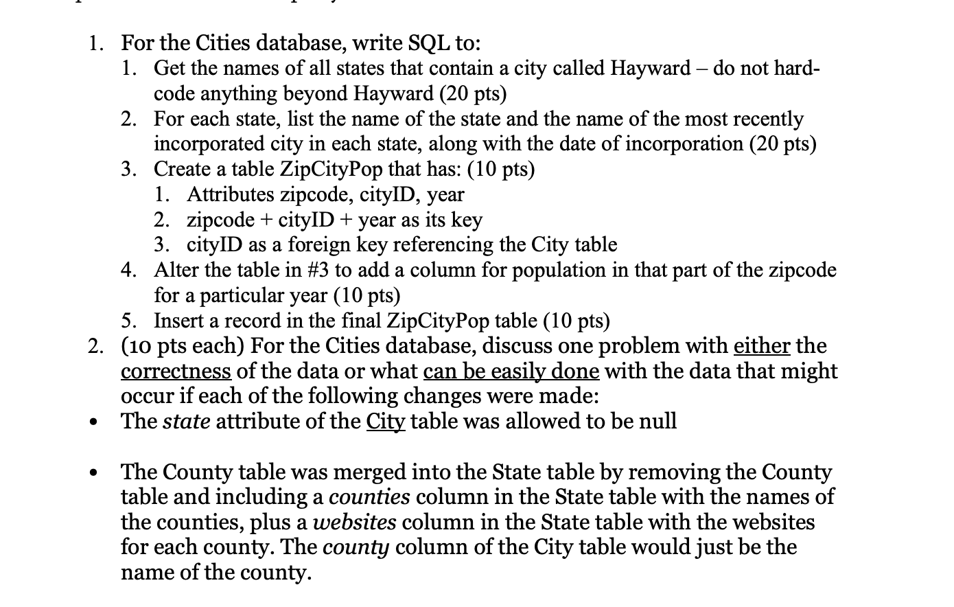 Solved 1. For the Cities database, write SQL to: 1. Get the | Chegg.com
