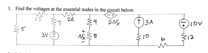 Solved 1. Find the voltages at the essential nodes in the | Chegg.com