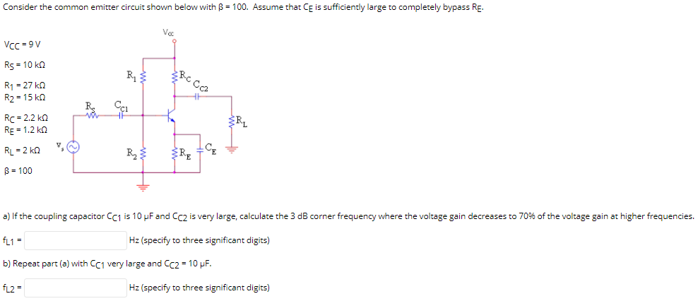 Solved Consider the common emitter circuit shown below with | Chegg.com