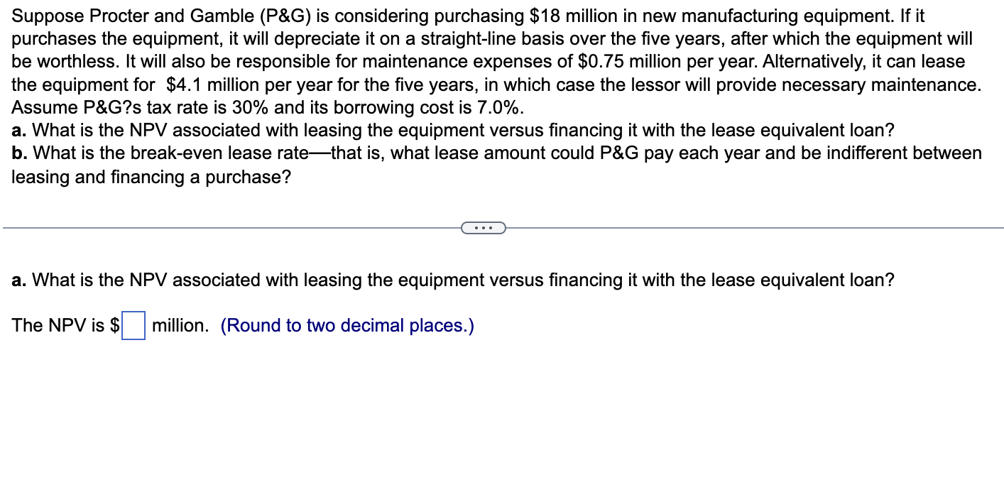 Solved Suppose Procter And Gamble (P\&G) Is Considering | Chegg.com