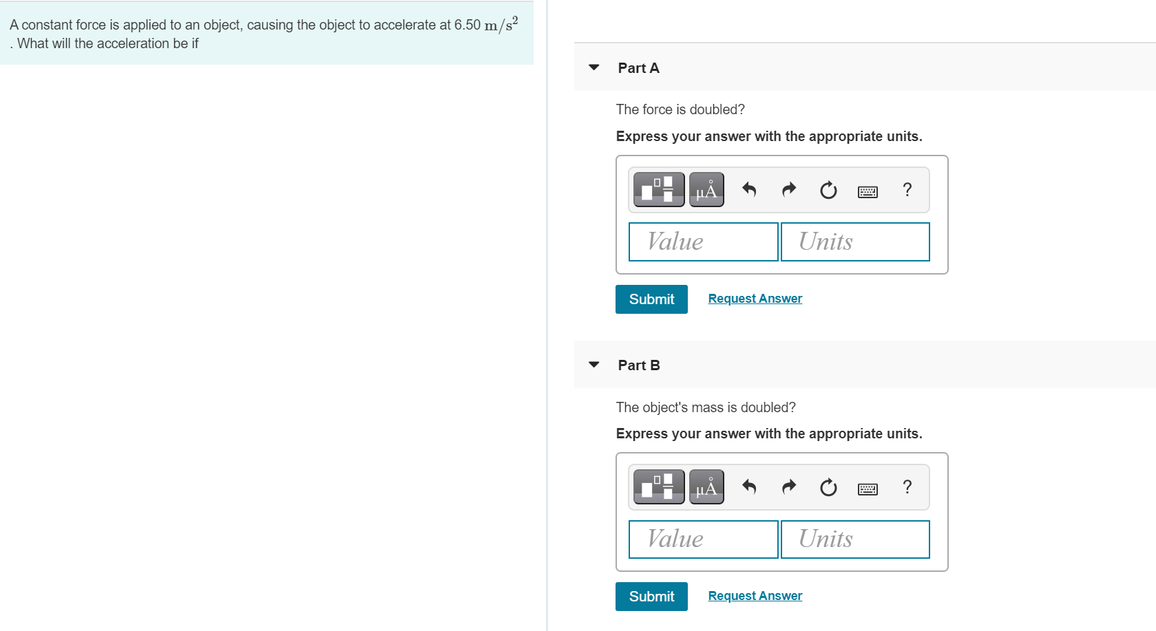 Solved A constant force is applied to an object, causing the