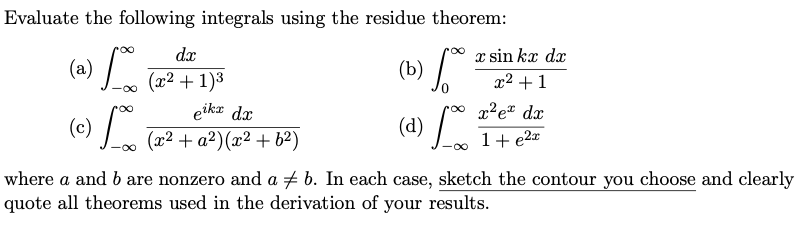Solved Evaluate any of the following integrals using the | Chegg.com