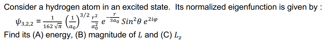 Solved Consider a hydrogen atom in an excited state. Its | Chegg.com