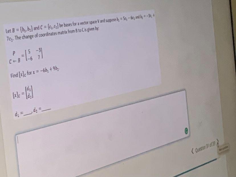 Solved Let B = {1, 6,) And C = {4,6} Be Bases For A Vector | Chegg.com