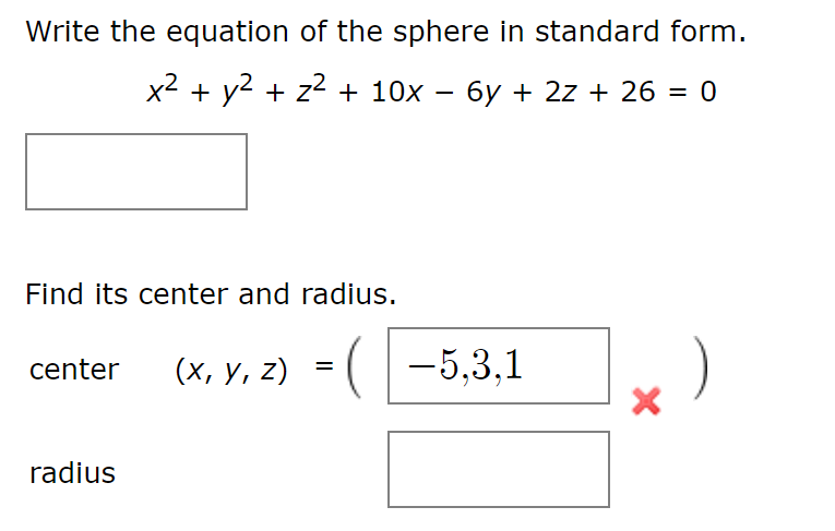 Solved Write The Equation Of The Sphere In Standard Form X2 Chegg Com